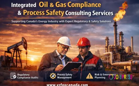 VZFOX Canada Ltd. Launches Integrated Oil & Gas Compliance and Process Safety Consulting Services to Support Canada’s Energy Sector