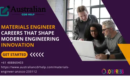 Materials Engineer Careers That Shape Modern Engineering Innovation