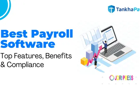 Best Payroll Software in India 2026: Top Features, Benefits & Compliance
