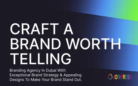 Crafting Brands That Connect in Dubai and Further