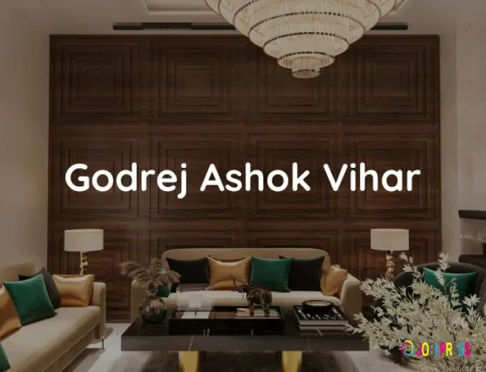 Godrej Ashok Vihar | Buy Spacious Residential In Delhi