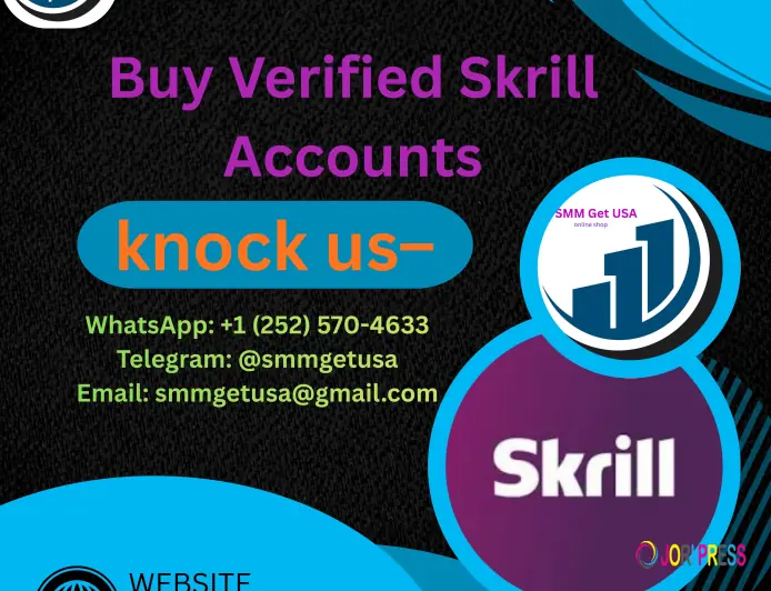 Unlocking Global Transactions: The Definitive Guide to Purchasing Verified Skrill Accounts from smmgetusa.com