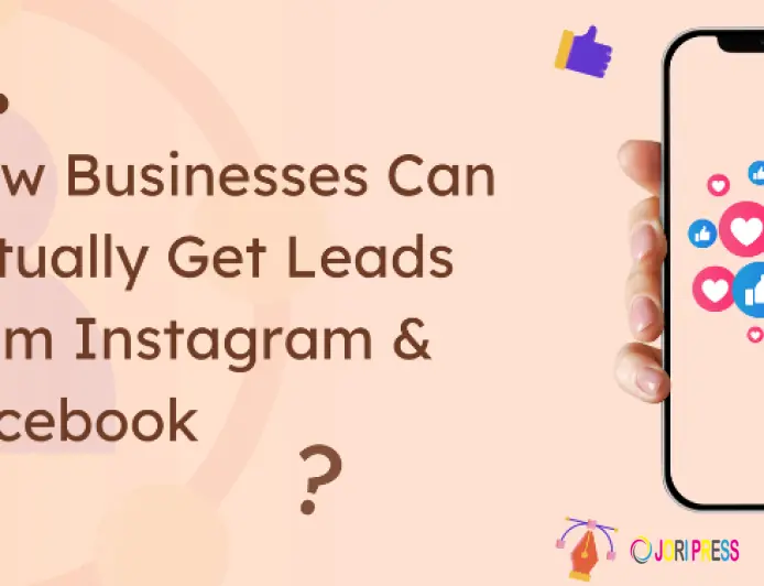 How Businesses Can Actually Get Leads from Instagram & Facebook