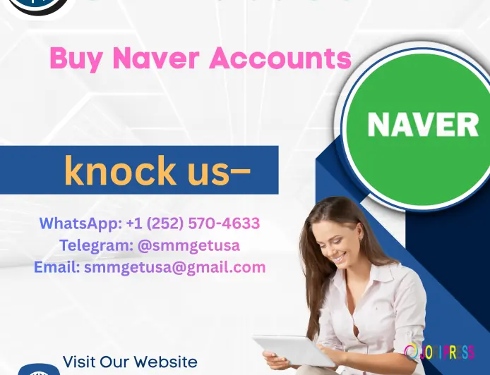 Buy Naver Accounts Cheap – Trusted & High-Quality Service from smmgetusa.com