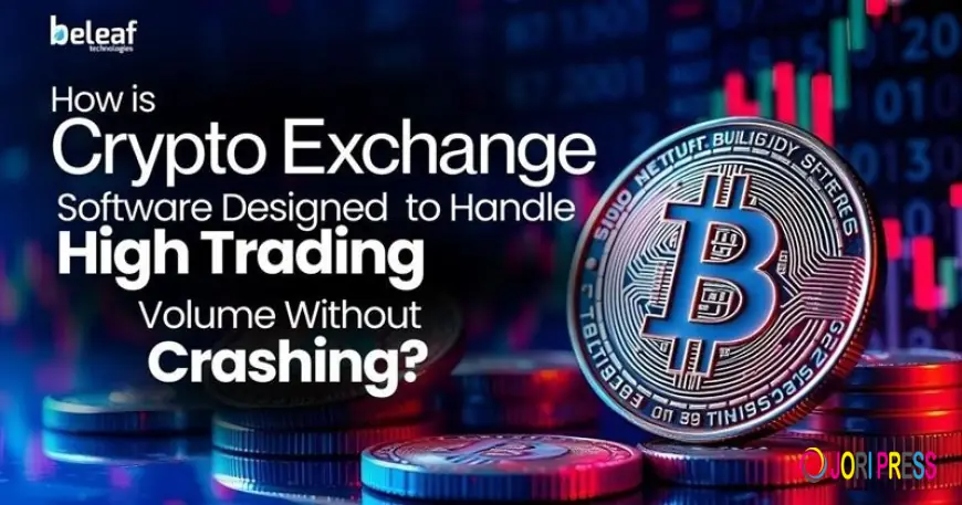How Is Crypto Exchange Software Designed to Handle High Trading Volume Without Crashing?