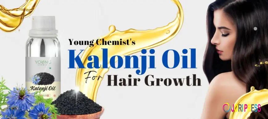Guidelines Of Kalonji Oil for Hair Growth