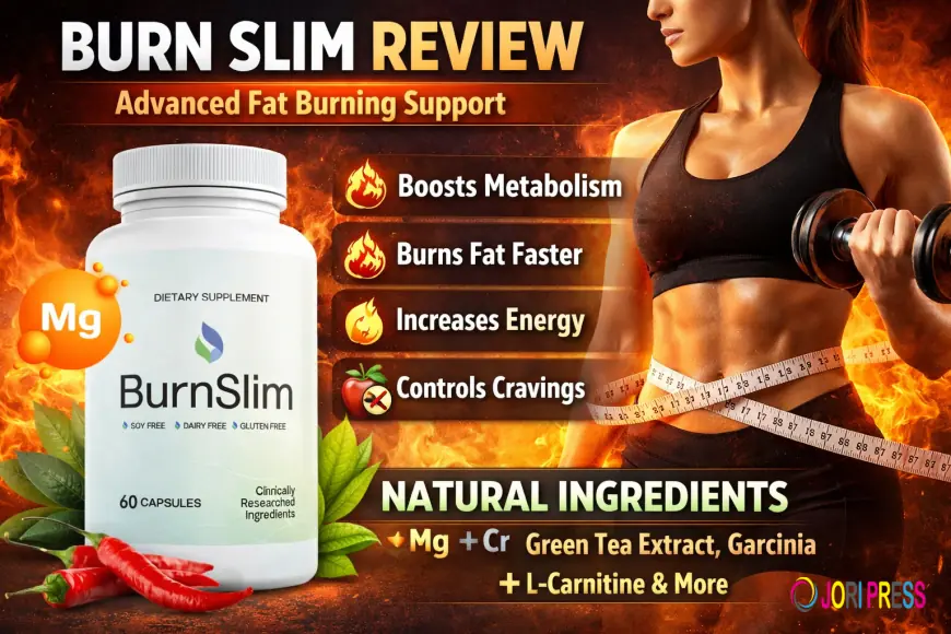 Burn Slim Review – Advanced Fat Burning Support for Healthy Weight Loss