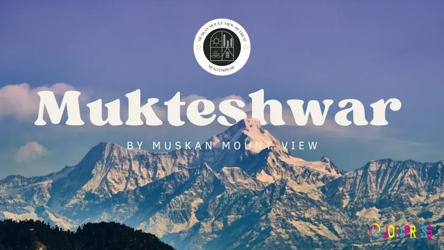 Romantic Resorts in Mukteshwar for Honeymoon & Couples Retreat