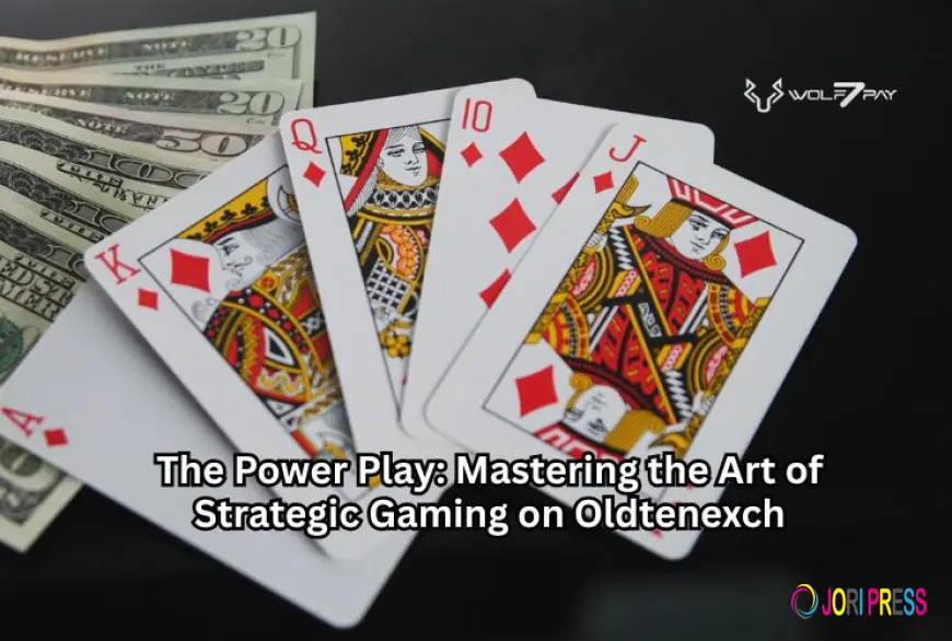 The Power Play: Mastering the Art of Strategic Gaming on Oldtenexch