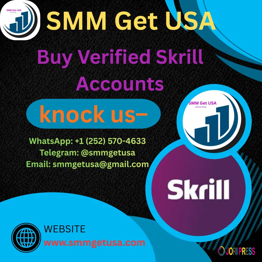 Unlocking Global Transactions: The Definitive Guide to Purchasing Verified Skrill Accounts from smmgetusa.com