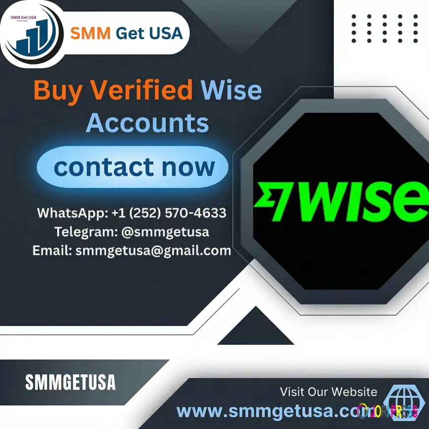 Unlock Global Financial Freedom: Buy Verified Wise Accounts from smmgetusa.com