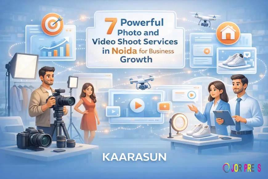 7 Powerful Photo and Video Shoot Services in Noida for Business Growth