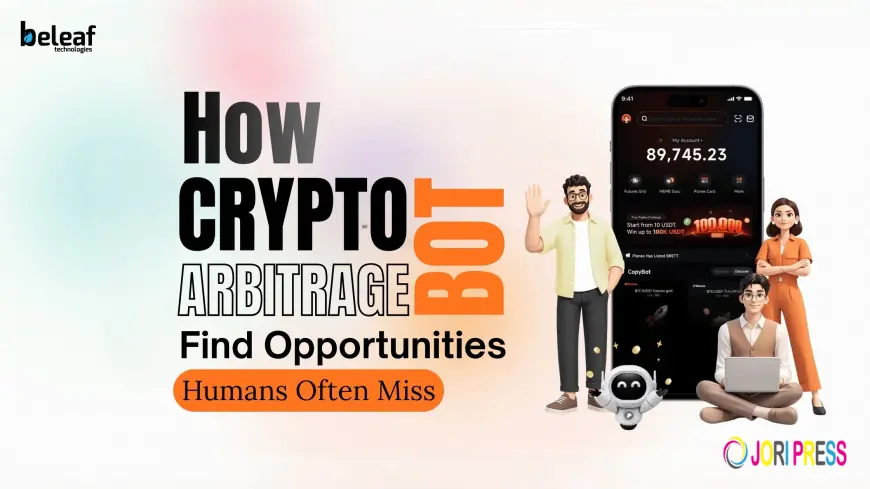 How Crypto Arbitrage Bots Find Opportunities Humans Often Miss