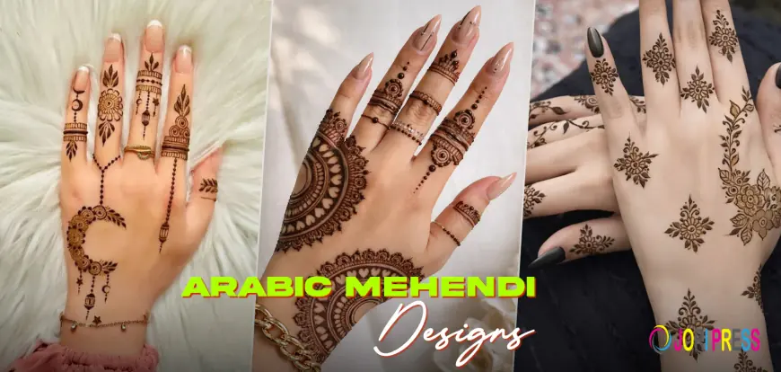 Discover Latest Arabic Mehendi Designs to Try This Year