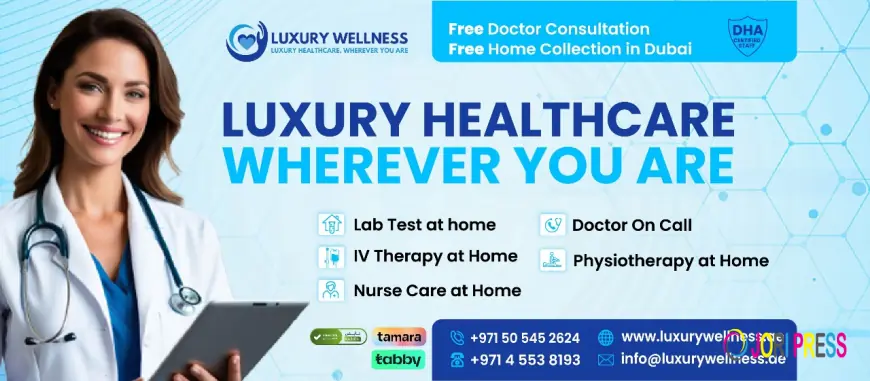 Premium Home Healthcare Services in Dubai | Luxury Wellness