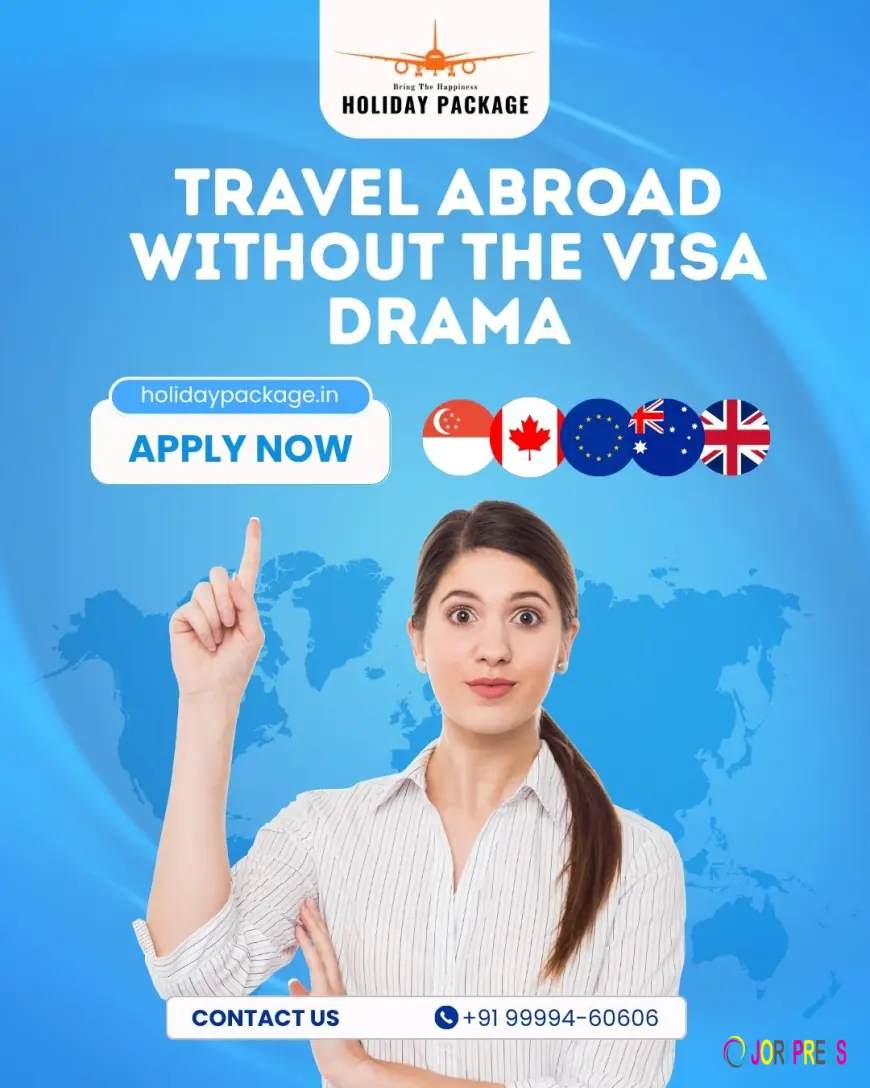 Visa Consultant in Noida – Reliable Visa Services by Holiday Package