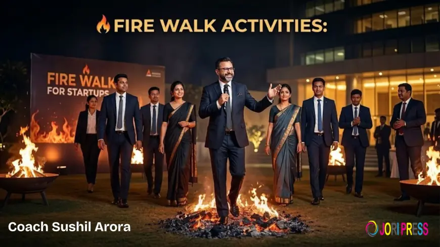 Fire Walk Activities: Transform Fear into Confidence | Coach Sushil Arora