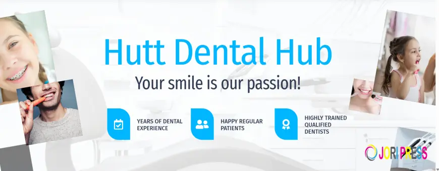 Hutt Dental Hub Provides Comprehensive Family Dental Care Across the Hutt Valley