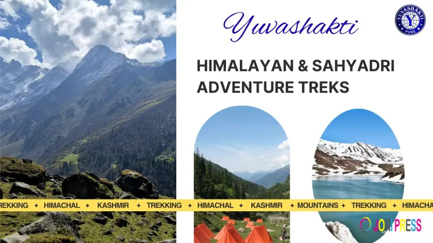 Yuvashakti – Discover the True Spirit of Trekking and Adventure in India  