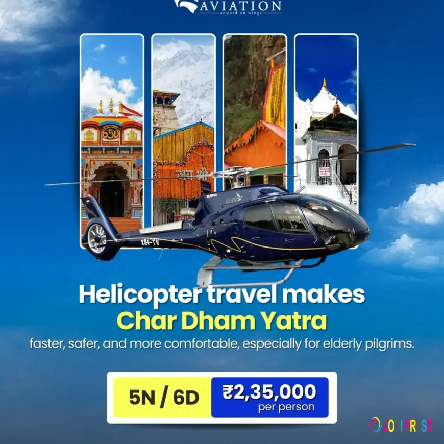 How to Prepare for Char Dham Yatra by Helicopter: A Complete Checklist