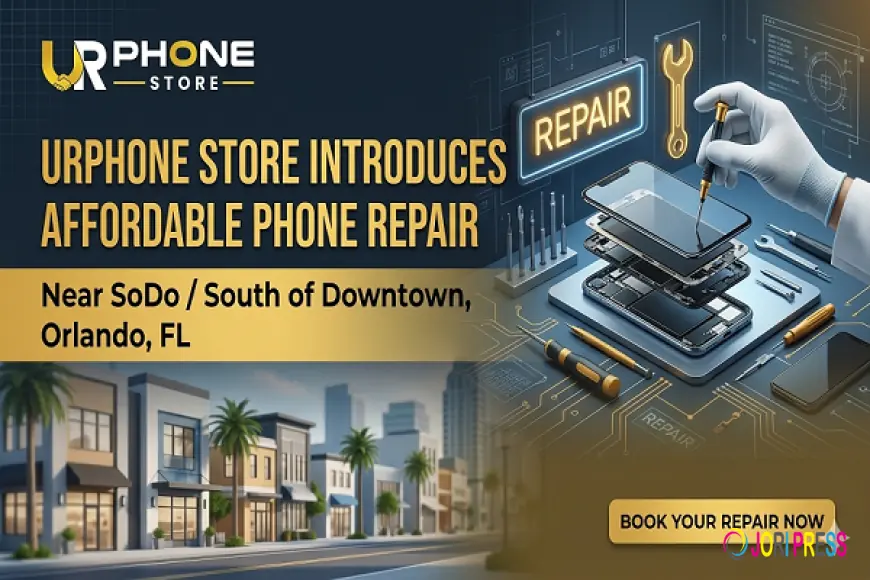 URPhone Store Introduces Affordable Phone Repair Near SoDo / South of Downtown, Orlando, FL