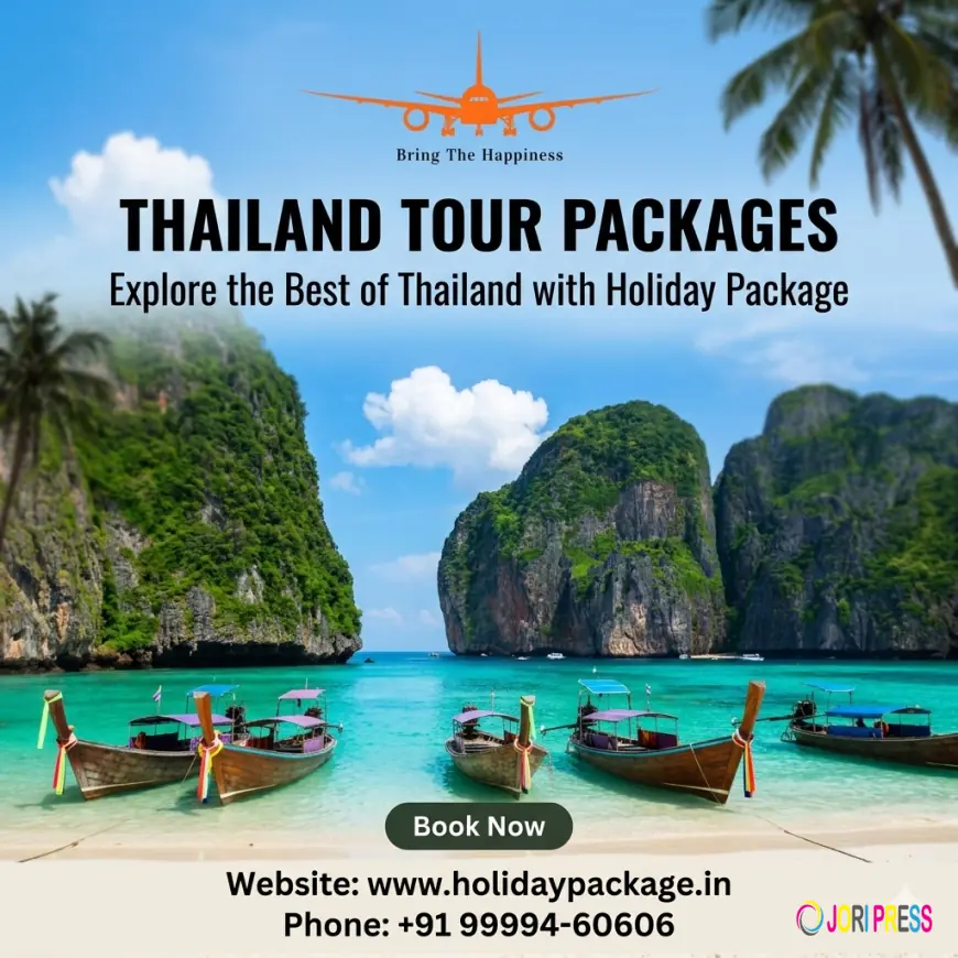 Thailand Tour Packages – Explore the Best of Thailand with Holiday Package