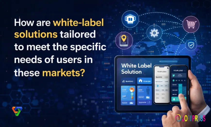How are white-label solutions tailored to meet the specific needs of users in these markets?