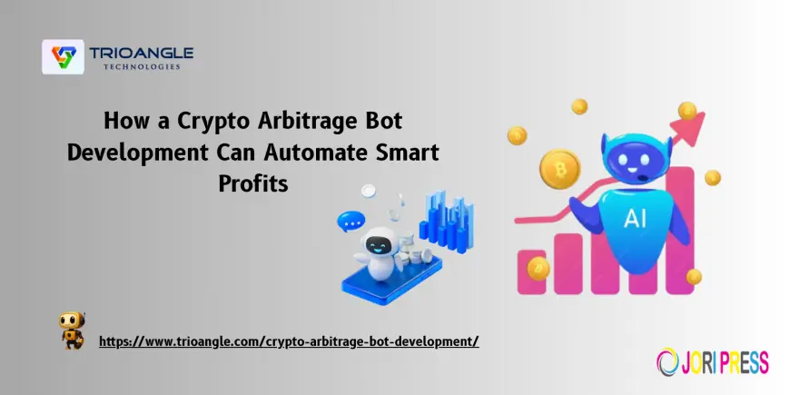 How a Crypto Arbitrage Bot Development Can Automate Smart Profits
