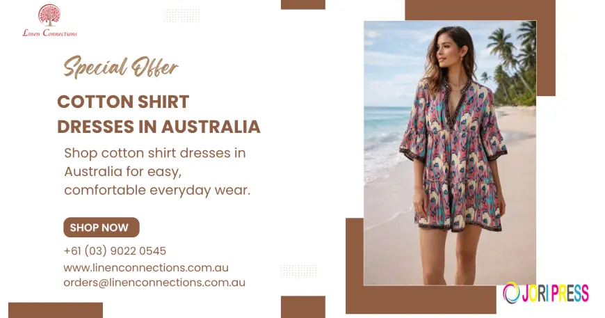 Your Guide to Cotton Shirt Dresses in Australia (2026 Edition)