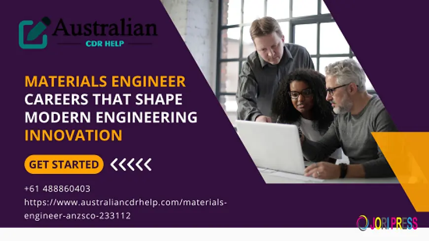 Materials Engineer Careers That Shape Modern Engineering Innovation