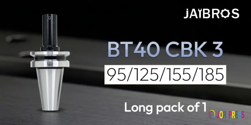 BT40 Tooling Guide for Precision CNC Machining Success