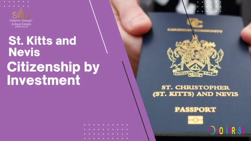 Citizenship by Investment in St. Kitts and Nevis