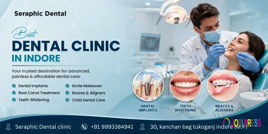 Best Dental Clinic in Indore | Advanced Dental Care, Implants, Braces & Smile Makeover