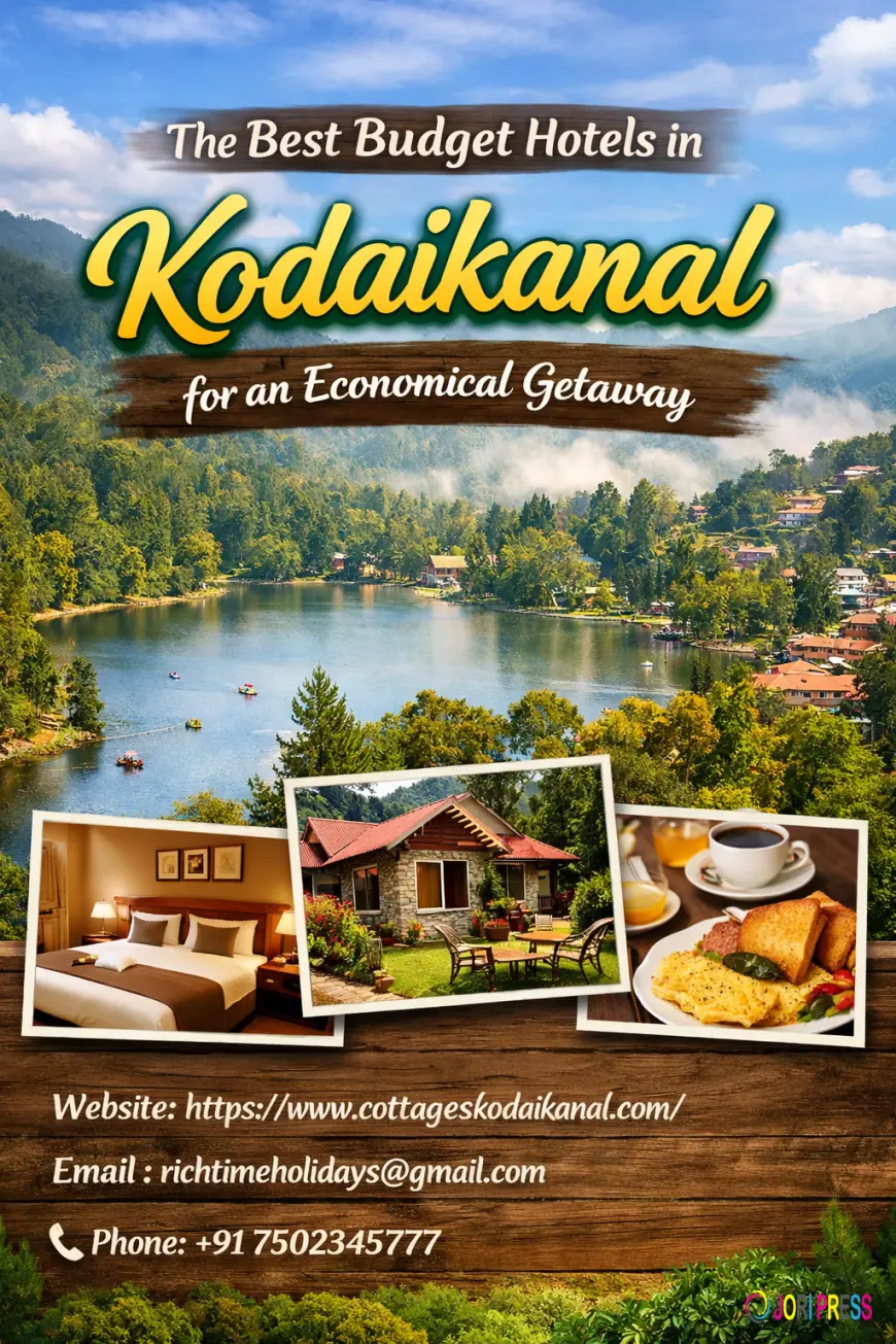 Best Budget Hotels in Kodaikanal for an Economical Getaway