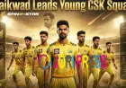 CSK's New Era Under Gaikwad | spin24star