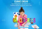 Finding the Right Child Development Clinic Delhi for Your Child