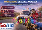 Ambulance Service in Noida – 24/7 Fast ICU & Emergency Transport by GoAid