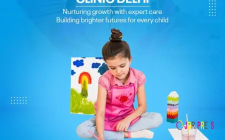 Finding the Right Child Development Clinic Delhi for Your Child