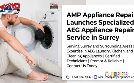 AMP Appliance Repair Launches Specialized AEG Appliance Repair Service in Surrey