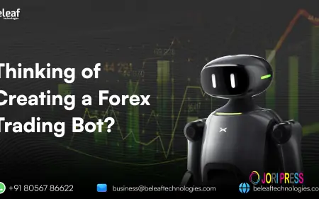 Thinking of Creating a Forex Trading Bot? Read This First