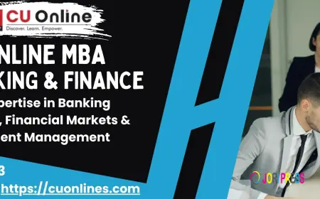 CU Online MBA in Banking & Finance – Build Expertise in Banking Operations, Financial Markets & Investment Management