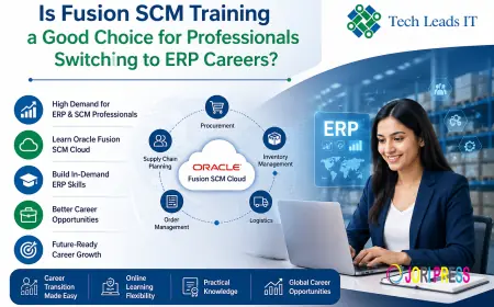 Is Fusion SCM Training a Good Choice for Professional Switching to ERP Careers?
