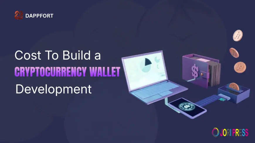How Much Does It Cost to Build a Cryptocurrency Wallet?