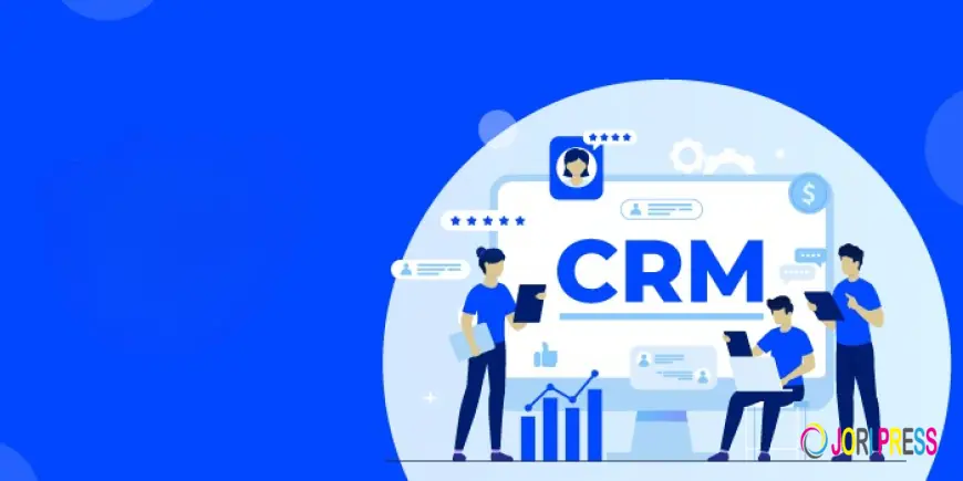 How CRM Software Helps Increase Sales & Customer Retention