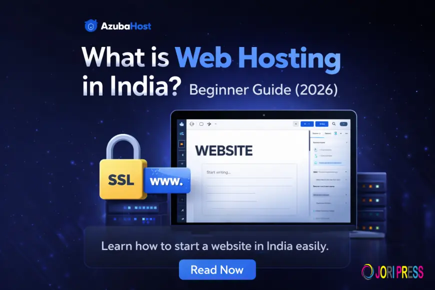What is Web Hosting in India? Beginner Guide (2026)