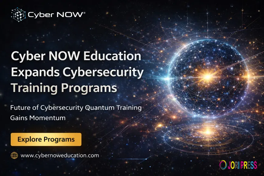 Future of Cybersecurity Quantum Training Gains Momentum as Cyber NOW Education Expands Advanced Learning Programs