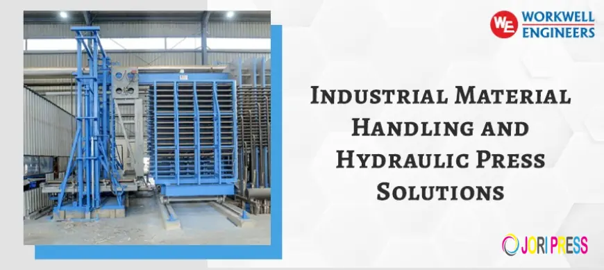 Industrial Material Handling and Hydraulic Press Solutions