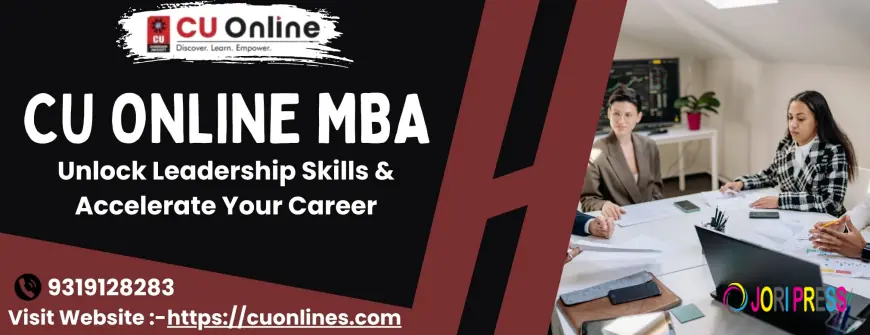 CU Online MBA – Unlock Leadership Skills & Accelerate Your Career
