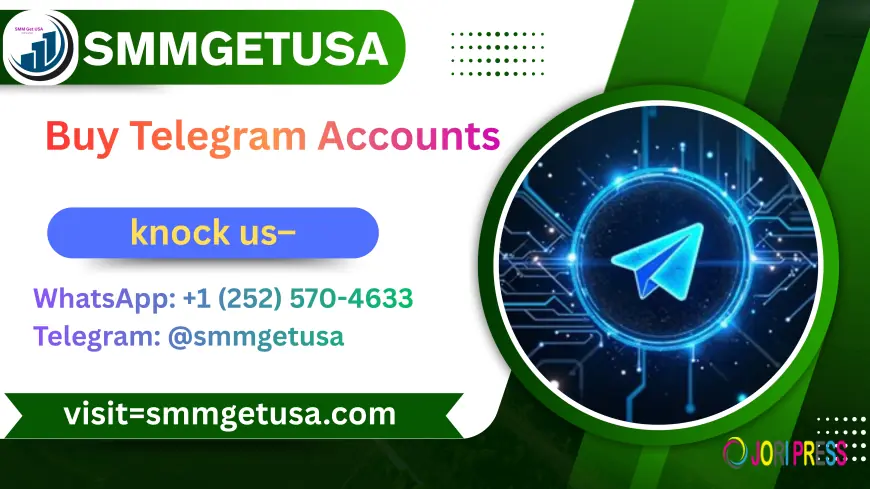 Buy Telegram Accounts Cheap – Premium Quality & Instant Access from smmgetusa.com