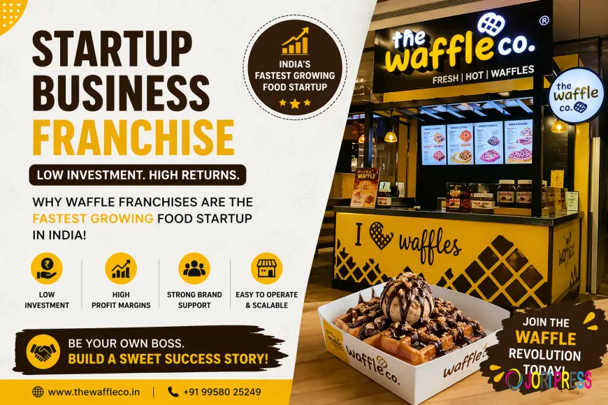 Startup Business Franchise: Why Investing in a Waffle Franchise is the Smartest Move in India